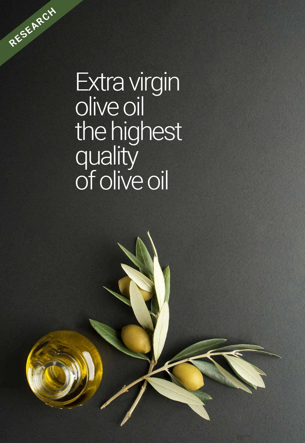 news regarding olive oil Extra virgin olive oil the highest quality of olive oil