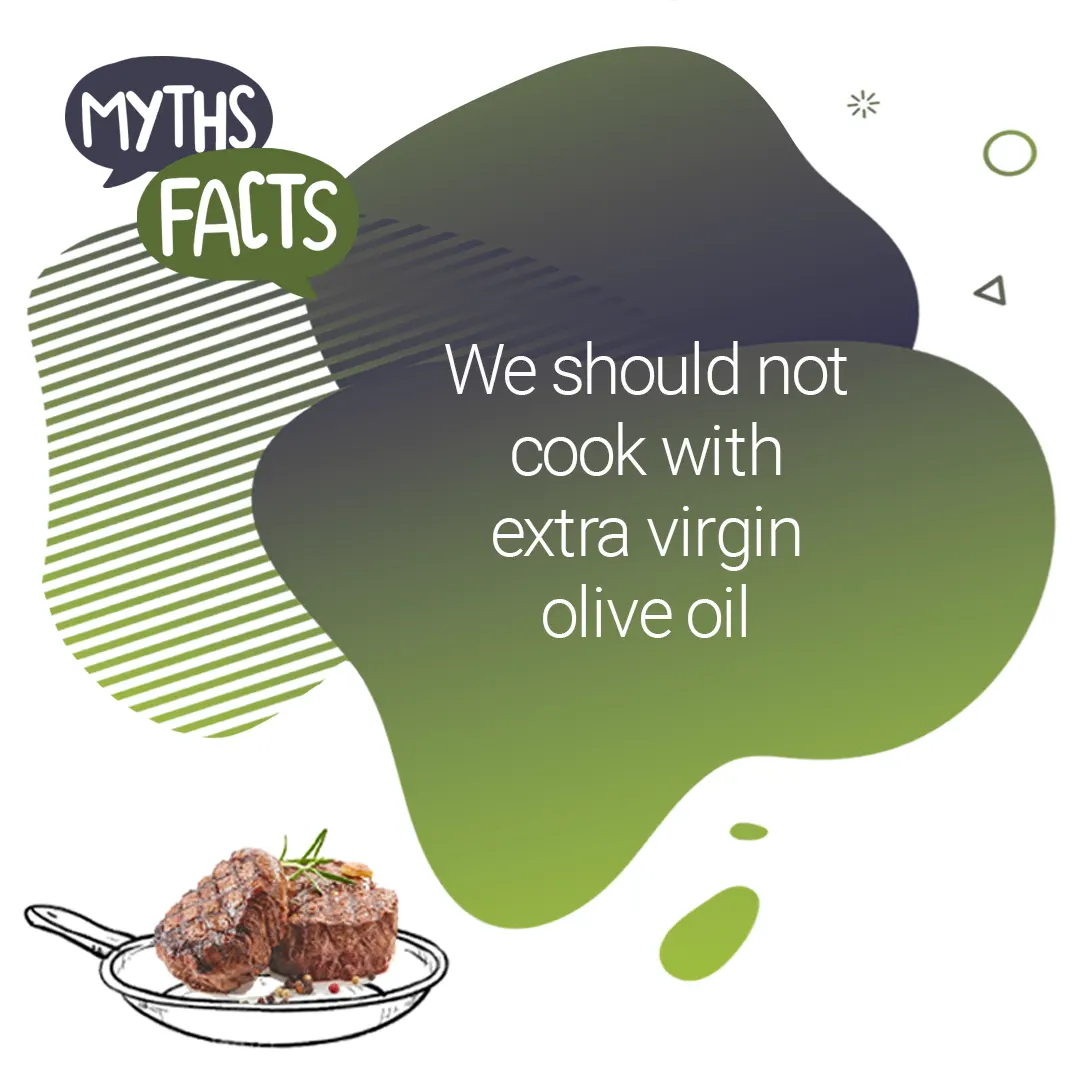 myths and facts cooking and olive oil